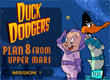 Дък Доджърс - мисия Марс Duck Dodgers Upper Mars